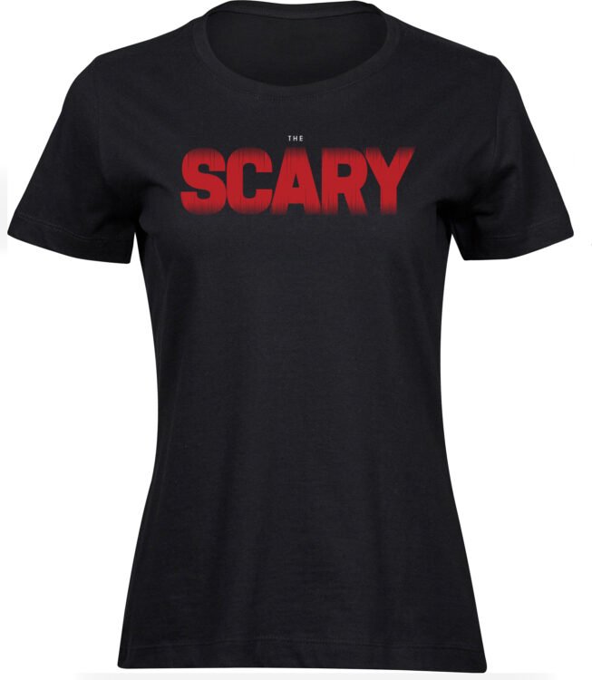 T-Shirts für FRAUEN SCARY