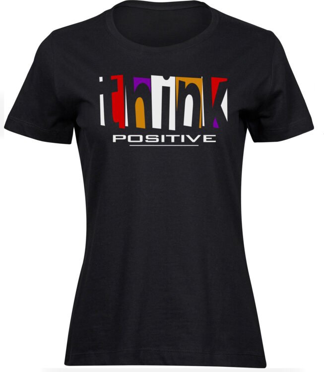 T-Shirts für FRAUEN THINK POSITIVE