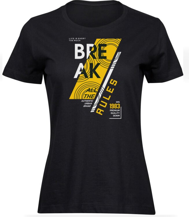 T-Shirts für FRAUEN BREAK RULES