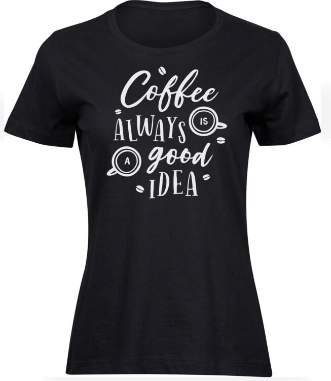 T-Shirts für FRAUEN COFFEE IDEA