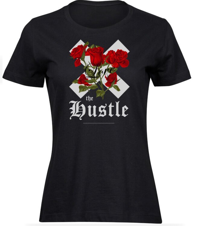 T-Shirts für FRAUEN HUSTLE LOVE
