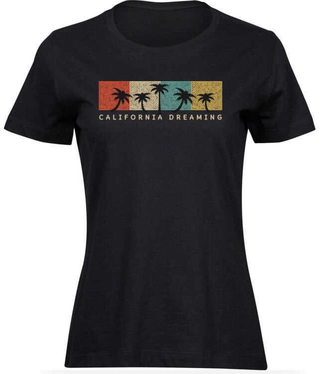 T-Shirts für FRAUEN CALIFORNIA DREAMING