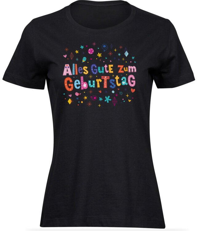 T-Shirts für FRAUEN ALLES GUTE ZUM GEBURTSTAG
