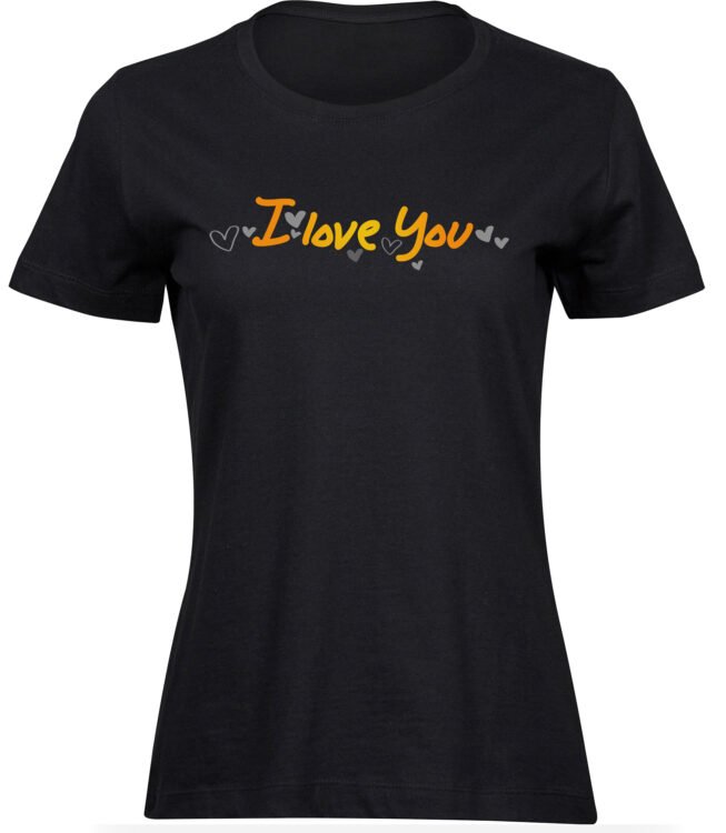 T-Shirts für FRAUEN I LOVE YOU
