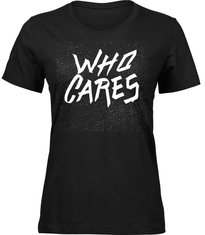 Frauen Schwarz T-shirt WHO CARES