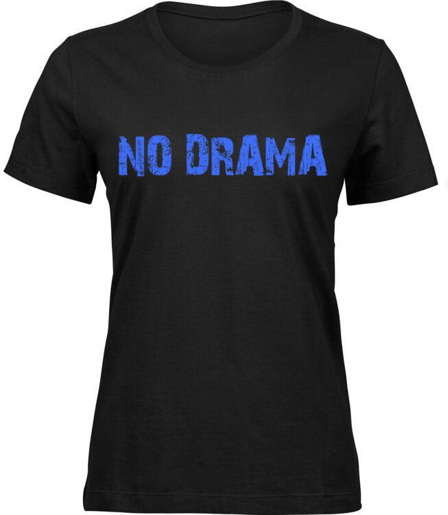Frauen Schwarz T-shirt NO DRAMA